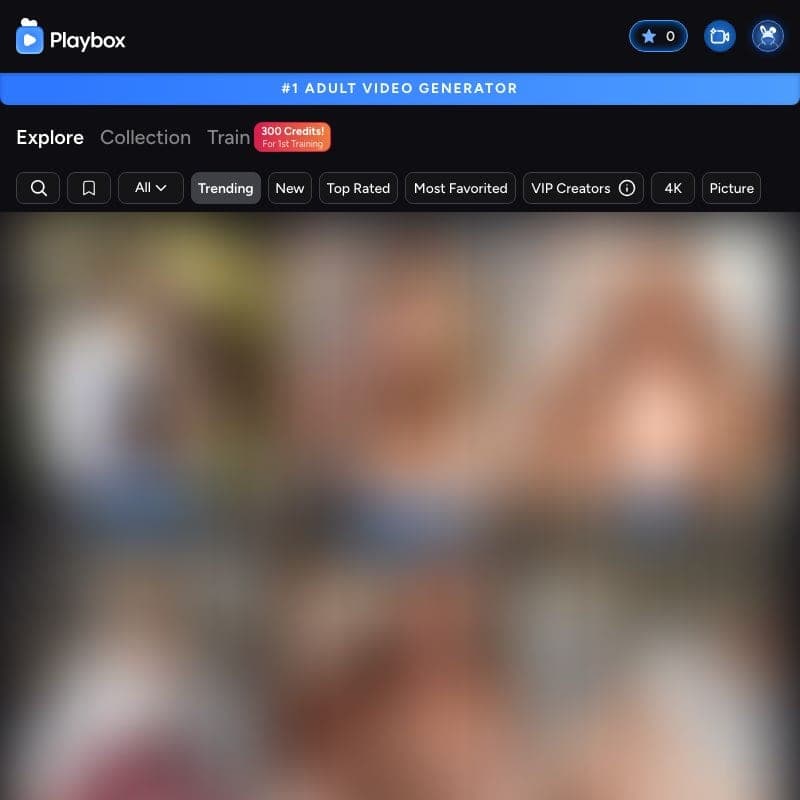 PlayBox capture showing the Playbox logo, a credit counter at zero, an adult video generator banner, the Explore, Collection and Train tabs with a 300 credits first training badge, and filter chips for Trending, New, Top Rated, Most Favorited, VIP Creators, 4K and Picture above a blurred gallery grid.